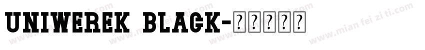 Uniwerek Black字体转换